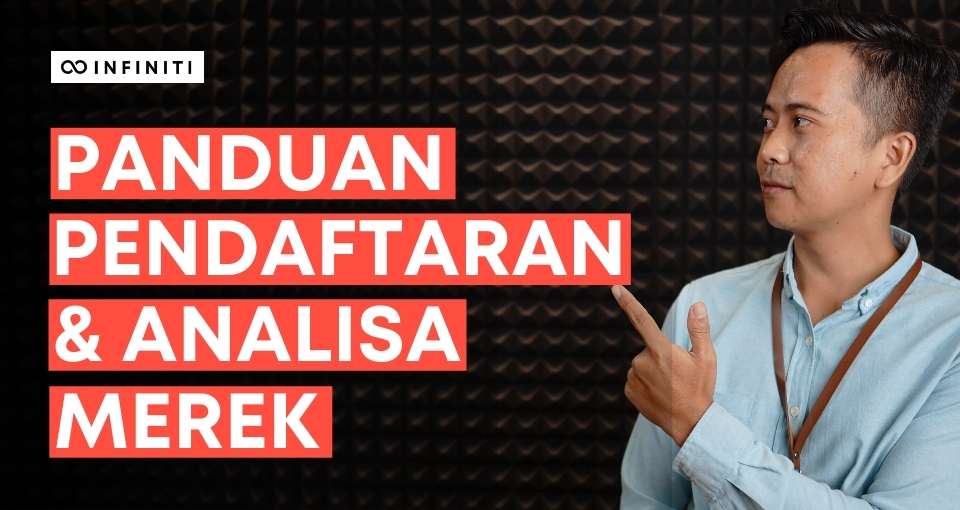 panduan pendaftaran merek dan analisa merek