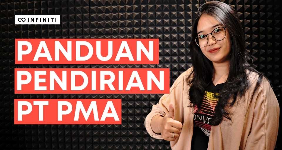 cara mendirikan pt pma dan panduan pembuatan pt pma