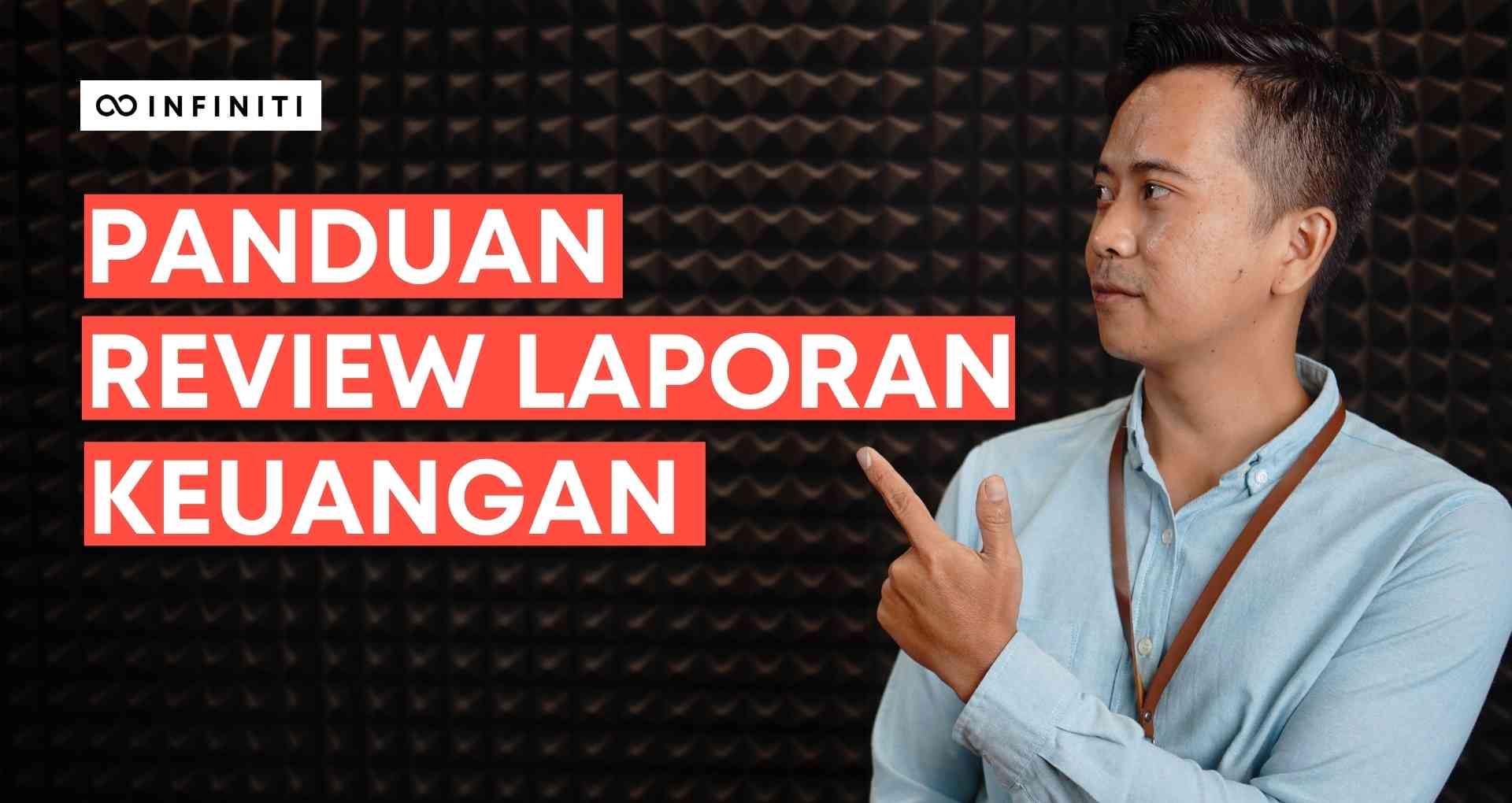 cara review laporan keuangan