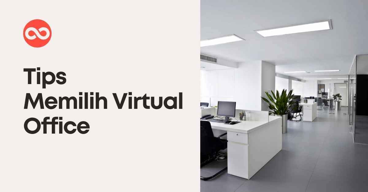 Tips Memilih Virtual Office