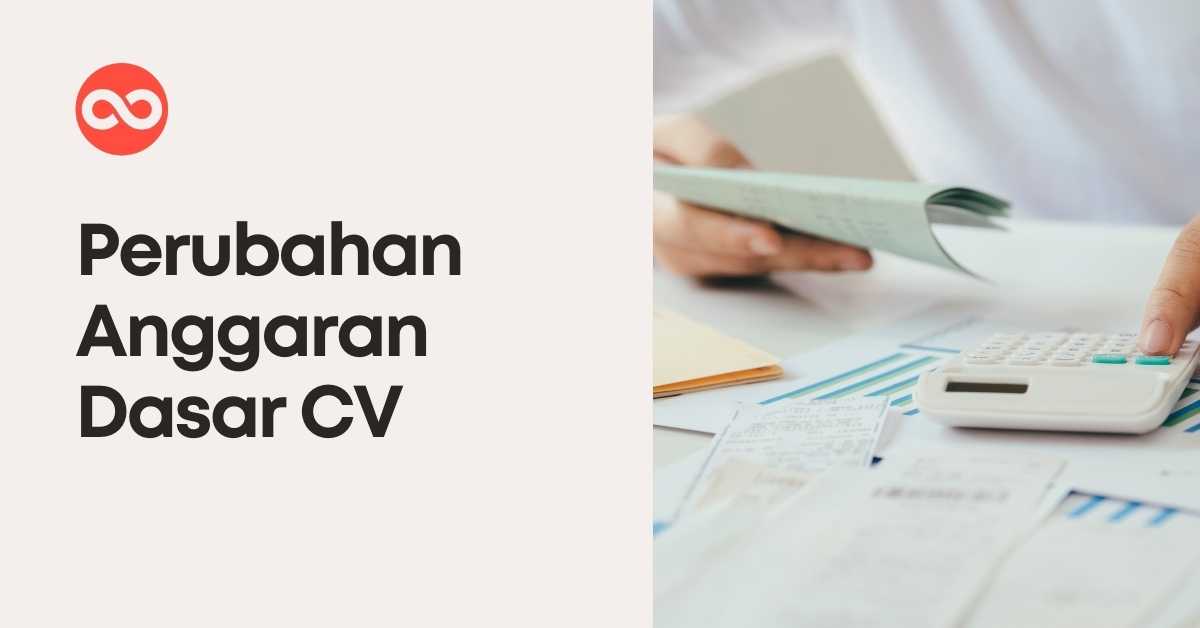 Perubahan Anggaran Dasar CV