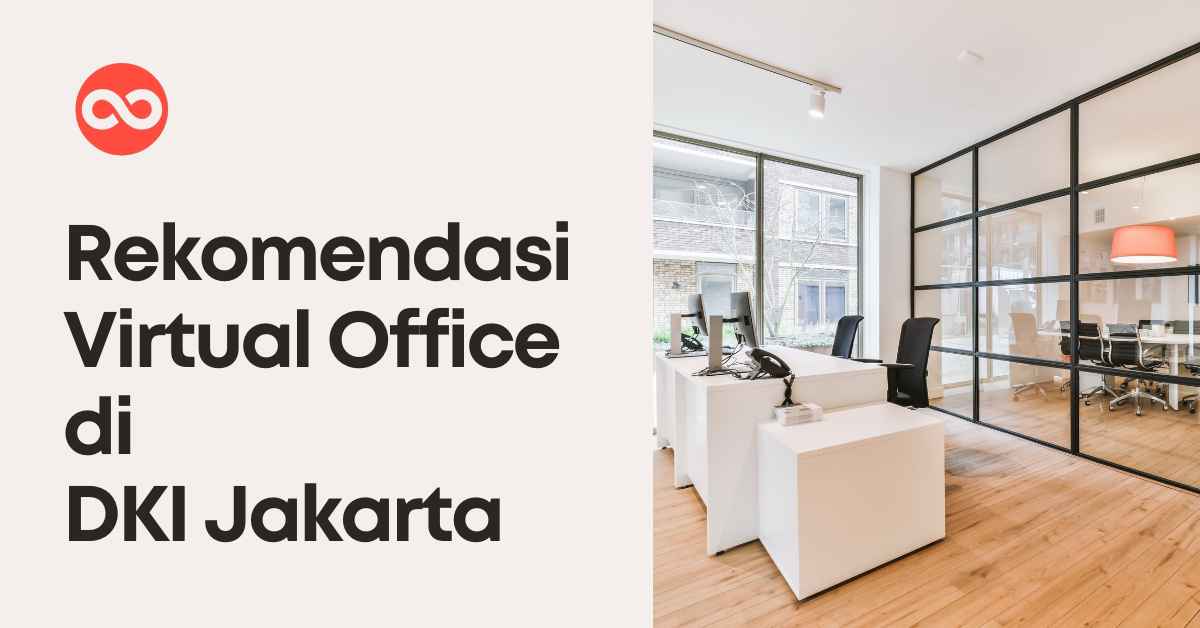 Rekomendasi Virtual Office di DKI Jakarta