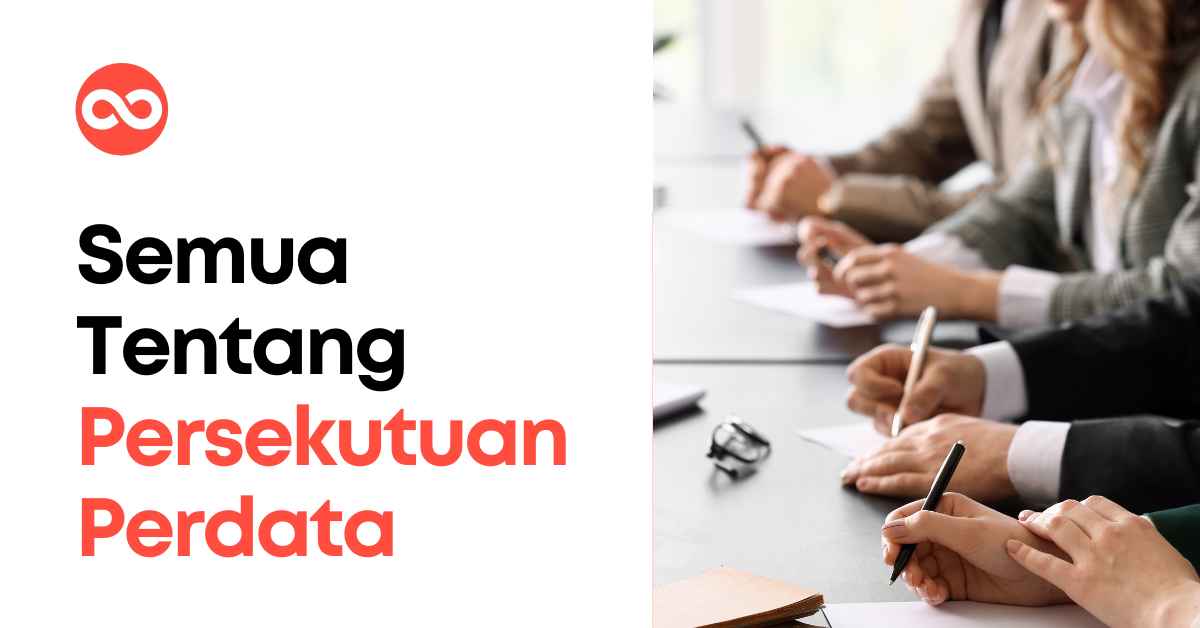 Semua Tentang Persekutuan Perdata: Pengertian, Dasar Hukum, Prosedur Pendirian