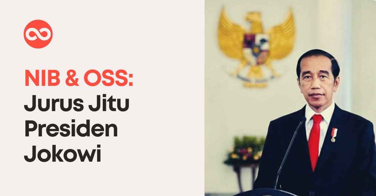 NIB dan OSS: Meningkatkan Kemudahan Berusaha di Indonesia