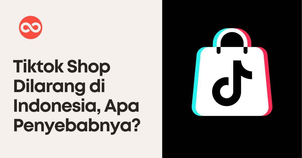 Tiktok Shop dilarang di Indonesia, Apa penyebabnya?