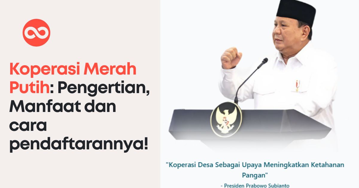 Koperasi Merah Putih: Pengertian, Manfaat dan cara pendaftarannya!