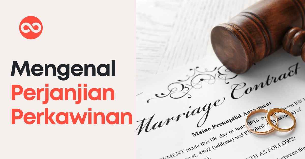 Mengenal Perjanjian Perkawinan